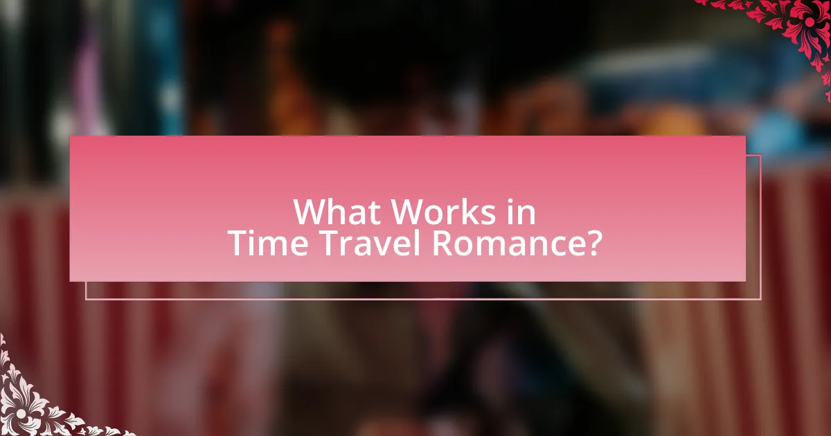 What Works in Time Travel Romance?